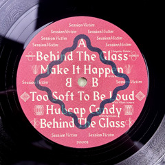 Behind The Glass (Jimpster Remix)