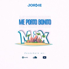 Dj Jordie - Me Porto Bonito Mix