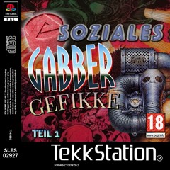 Asoziales Gabbergefikke Teil 1