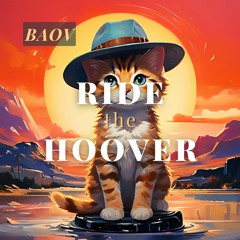 Ride The Hoover