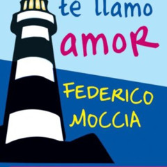 free KINDLE 💕 Perdona si te llamo amor (Spanish Edition) by  Federico Moccia [KINDLE