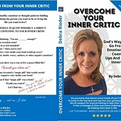 VIEW EPUB KINDLE PDF EBOOK Overcome Your Inner Critic: God's Way in How to go from Your Emotional Ro