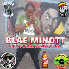 BLAE MINOTT - Spliff N Red Stripe Beer / TruMon Dubplate