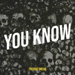 FREDDIE DREDD - YOU KNOW