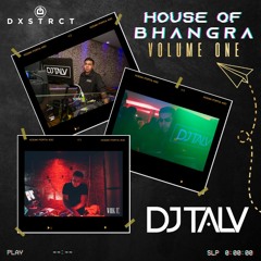 House of Bhangra: Vol. 1 | Mega Bhangra/Urban Hits 2020 | DJ Talv | Best Dancefloor Tracks |