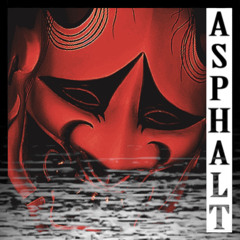 Asphalt (PHXNKWAVE X RC DANCE)