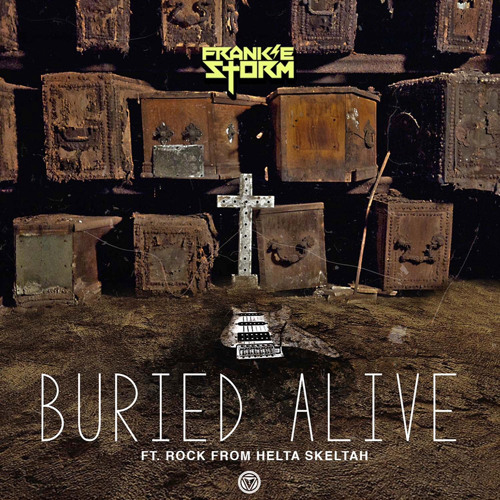 Buried Alive  feat. Rockness Monsta from Heltah Skeltah