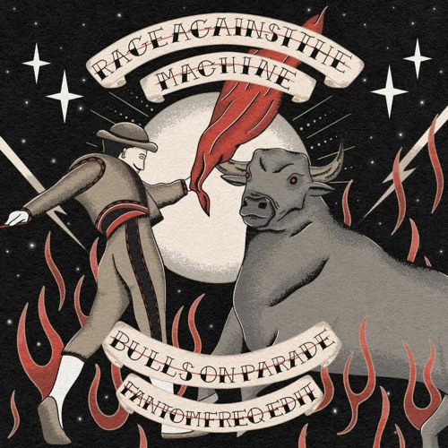 RATM - Bulls On Parade (Fantom Freq Edit) [FREE DOWNLOAD] (preview)