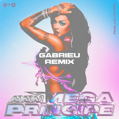 Pabllo Vittar x Arca - Ai Ai Ai Mega Rakata (Gabrieu Remix)