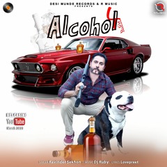 Alcohol 4   Sharab    Ravinder Sekhon   Dj Ruby   Latest Punjabi New Song 2023   New Punjabi 2023