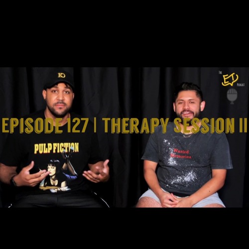 The ET Podcast | Therapy Session 2 | Episode 127