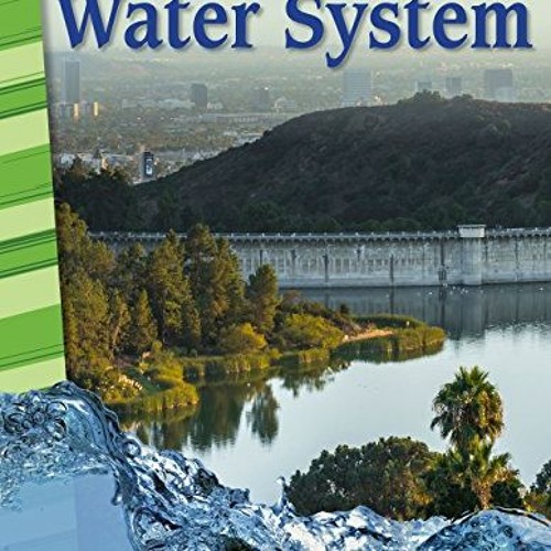 Read PDF EBOOK EPUB KINDLE California's Complex Water System (Primary Source Readers) by  Pamela Bru