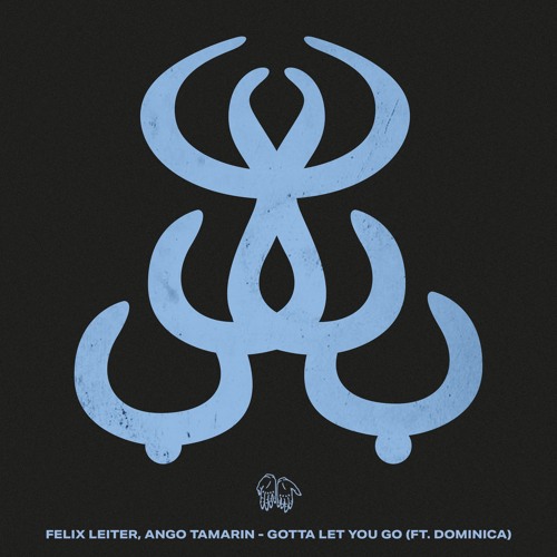 Felix Leiter & Ango Tamarin - Gotta Let You Go (Ft. Dominica)