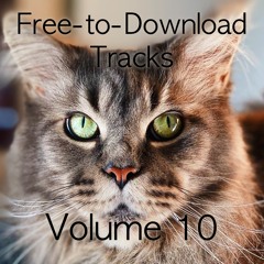 Free-to-Download Tracks Vol. 10 (~5hrs)