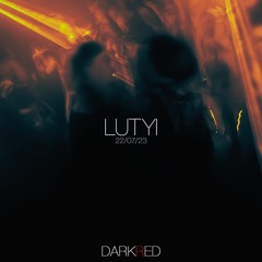 Lutyi | DARKRED 22.07.23