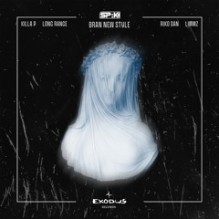 Bran New Style (feat. Killa P, Long Range & Riko Dan)