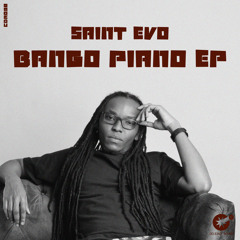 Saint Evo - Bango Piano
