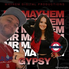 GYPSY Ft Mr Mayhem