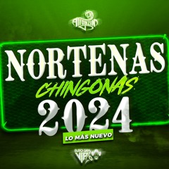 Norteñas Mix 2024 - Lo Más Nuevo Mayo VOL. #1 - Dj Alfonzin