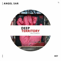 Angel Sar - Hey (original Mix)