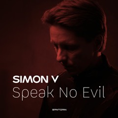 Simon V - Speak No Evil (SANTORIN)