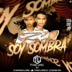 ＳＯＹ ＳＯＭＢＲＡ (TYAGO LOPEZDJ)