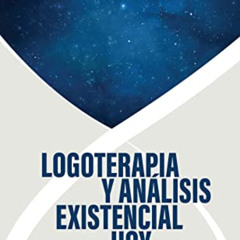 Access EBOOK 💑 Logoterapia y análisis existencial hoy (Spanish Edition) by  Alexande