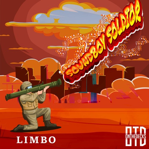 Limbo - SoundBoy Soldier (Free Download)