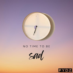 No Time To Be Sad #063 - [July 10, 2025]