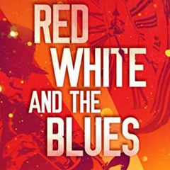 [GET] PDF 🖍️ Red, White, and the Blues (Chronos Origins Book 2) by  Rysa Walker KIND