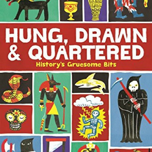Stream episode Hung Drawn and Quartered History's Gruesome Bits free