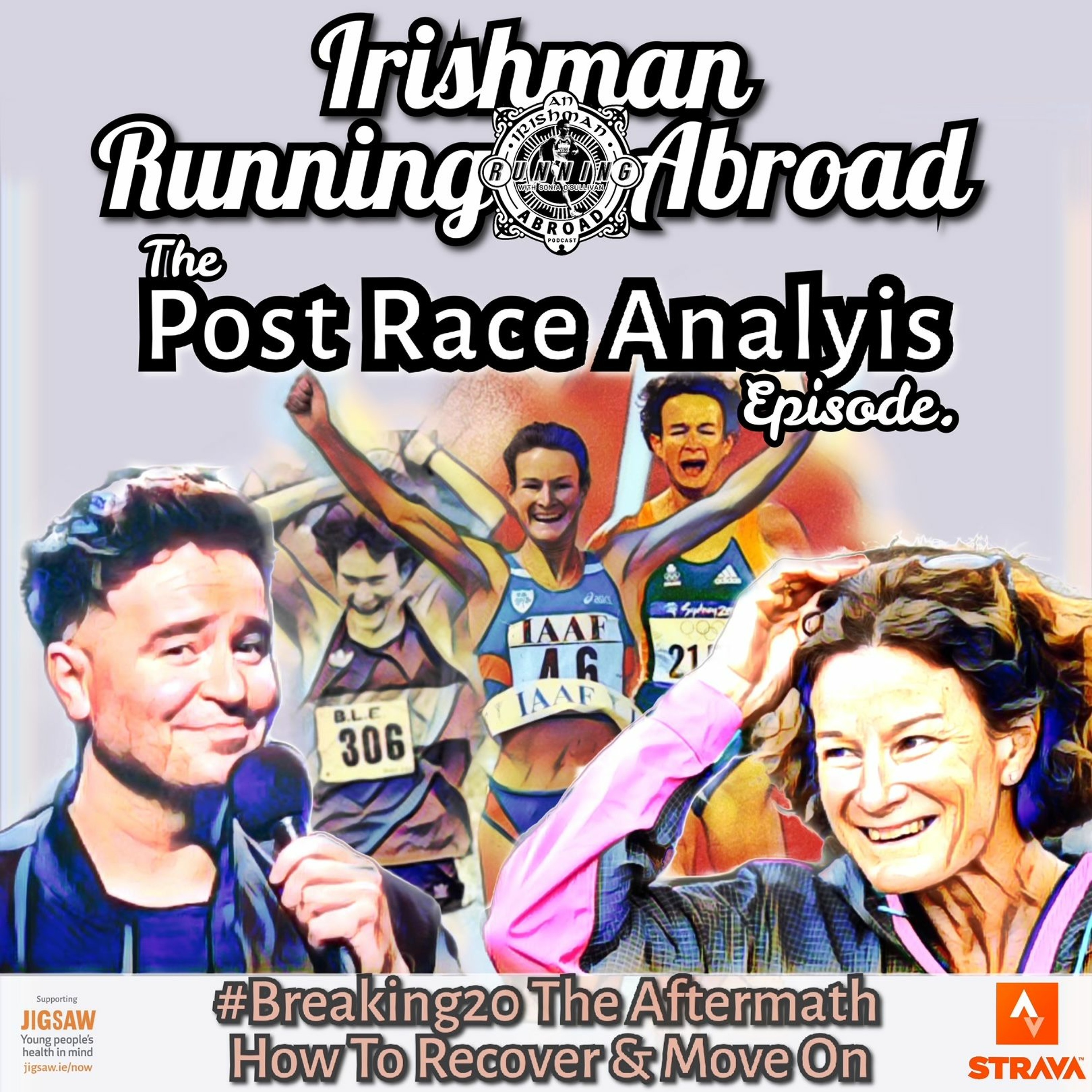 Irishman Running Abroad with Sonia O'Sullivan: "The Post-Race Analysis Episode" episode artwork