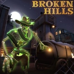 BROKEN HILLS Boss Theme