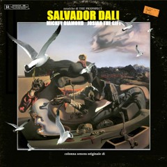 Mickey Diamond & Josiah The Gift - Salvador Dali (REMIX)リミックス