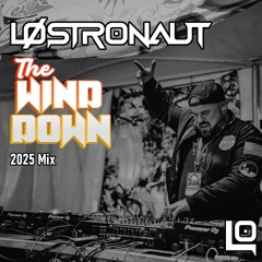 THE WIND DOWN 2025 MIX