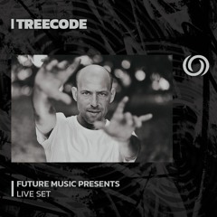 TREECODE | Future Music Records Presents | 30/06/2023