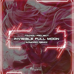 Lunatic Eyes - Invisible Full Moon (Adyoro Remix) [Touhou 東方]