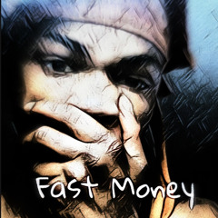 Jayymuneyy x Fast Money