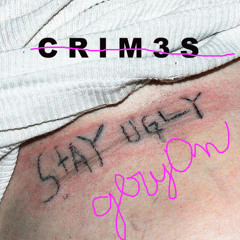 CRIM3S - STAY UGLY [gery0n volt mix]