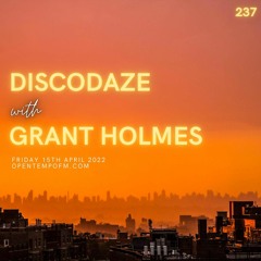 Grant Holmes - Disco Daze Mix Good Friday 2022