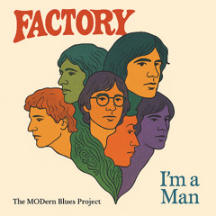I'm A Man (Factory 20-2-23)- remix 2025