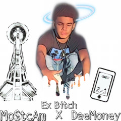 Mo$tcAm X Daemoney(Ex bitch)