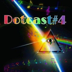 Dotcast#4 (03 - 08 - 2022)