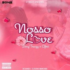 Nosso Love - CFTREEZY(Hosted by. Sons & Beat)