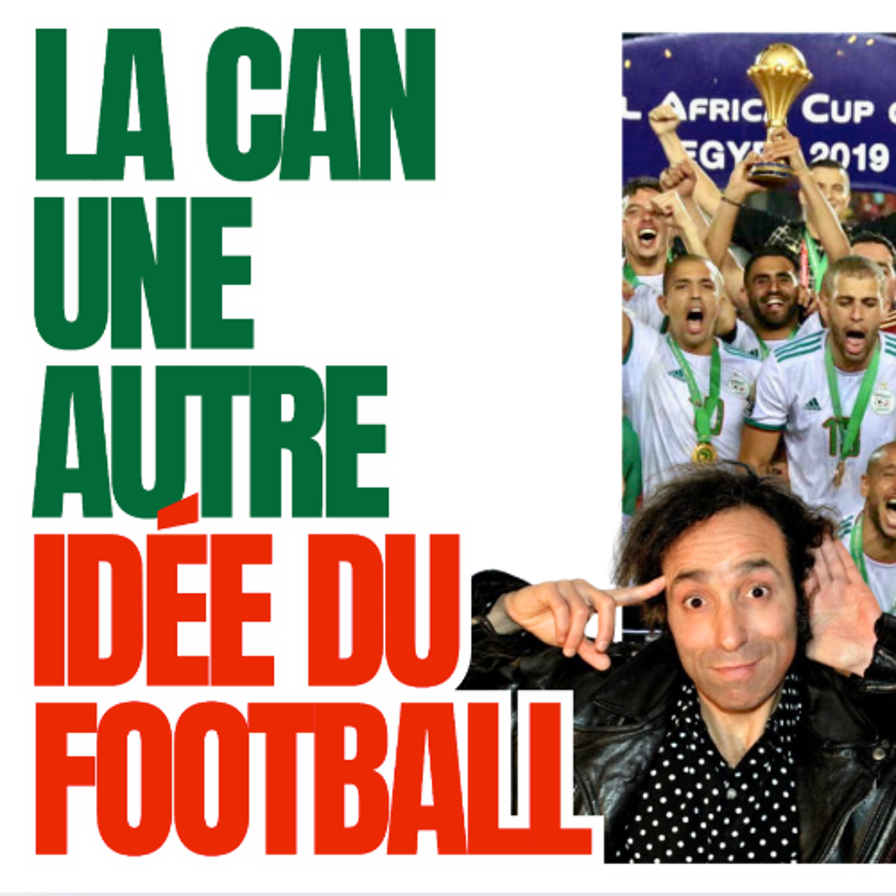 Spécial CAN 2025 - Chérif Ghemmour nous parle du football africain, une autre idée du ballon rond