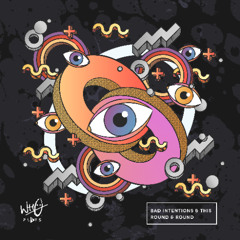 Bad Intentions & THIS - Round & Round [Wh0 Plays]