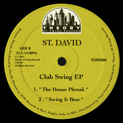 PREMIERE: St. David - The House Phreak [Theory Of Swing]