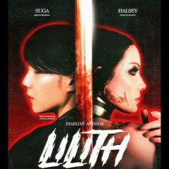 Halsey, SUGA - Lilith (Diablo IV Anthem) - Orginal audio - Halsey - Lilith (ft. SUGA of BTS)