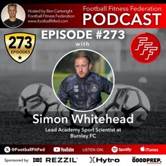 #273 "A Day In The Life Of A Sport Scientist" With Simon Whitehead