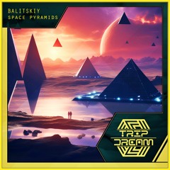 Balitskiy - Space Pyramids (Radio Edit)